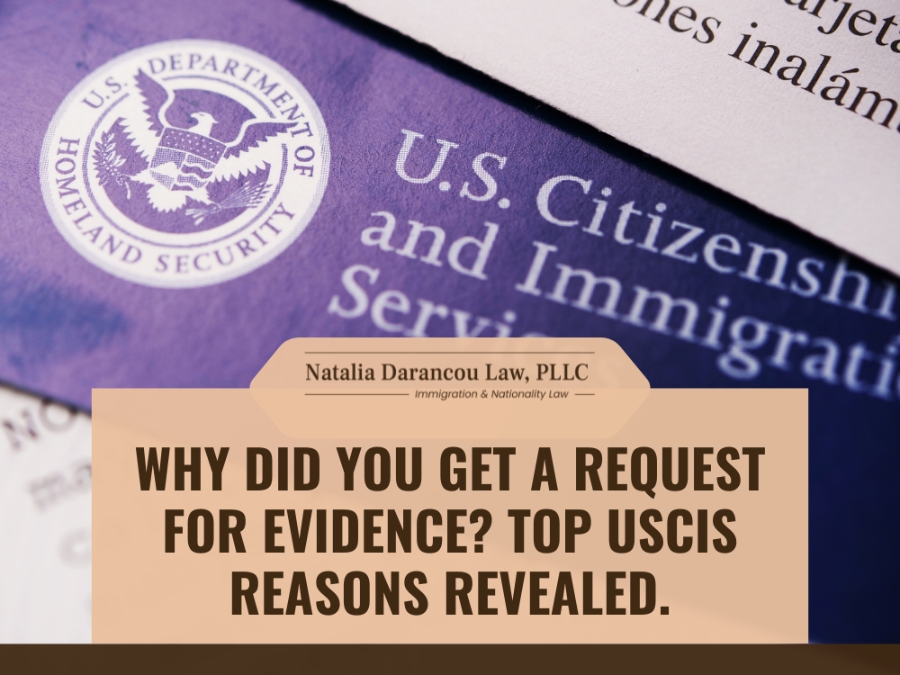 Request for Evidence - Top USCIS Reasons Revealed - Darancou Law