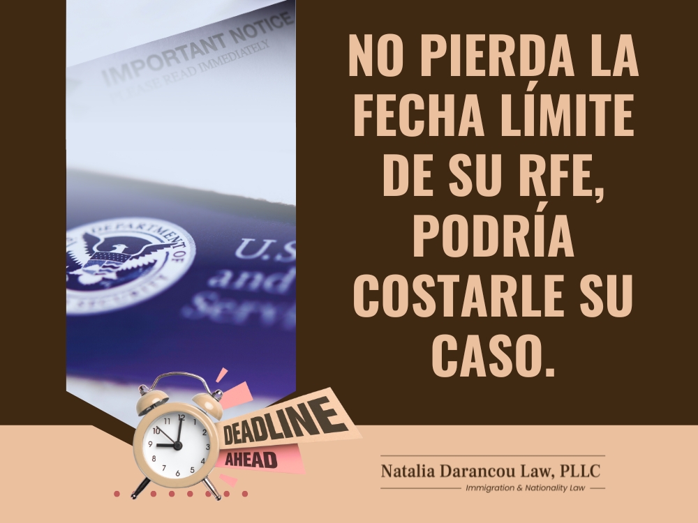 Solicitud de Evidencia - No pierda la fecha límite de su RFE - Darancou Law