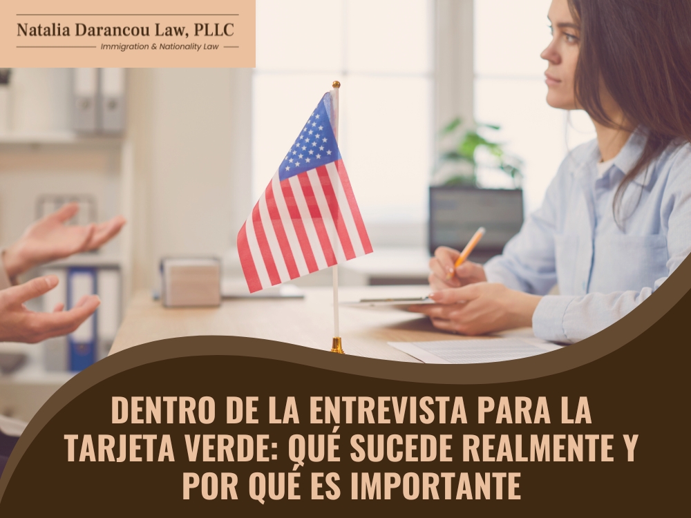 Entrevista para la Tarjeta Verde - Dentro de la entrevista para la Tarjeta Verde - Darancou Law