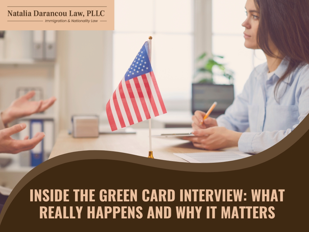 Green Card Interview - Inside the Green Card Interview - Darancou Law