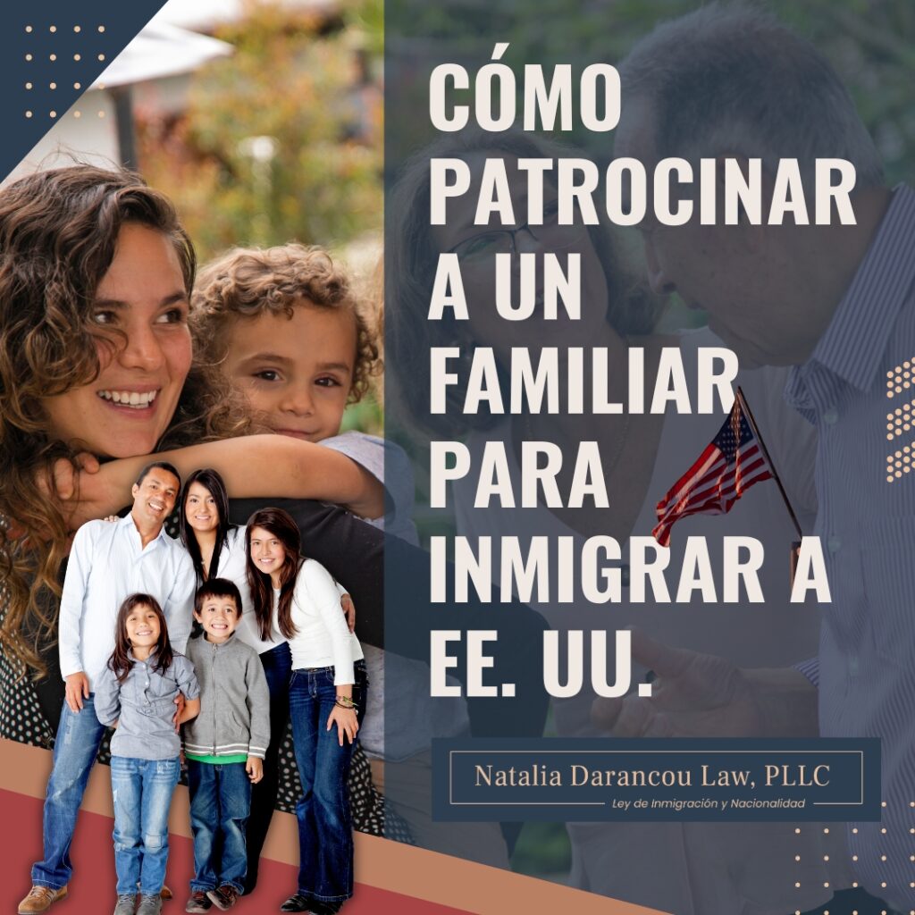 Abogado de Inmigración Familiar Cómo patrocinar a un familiar new - Darancou Law