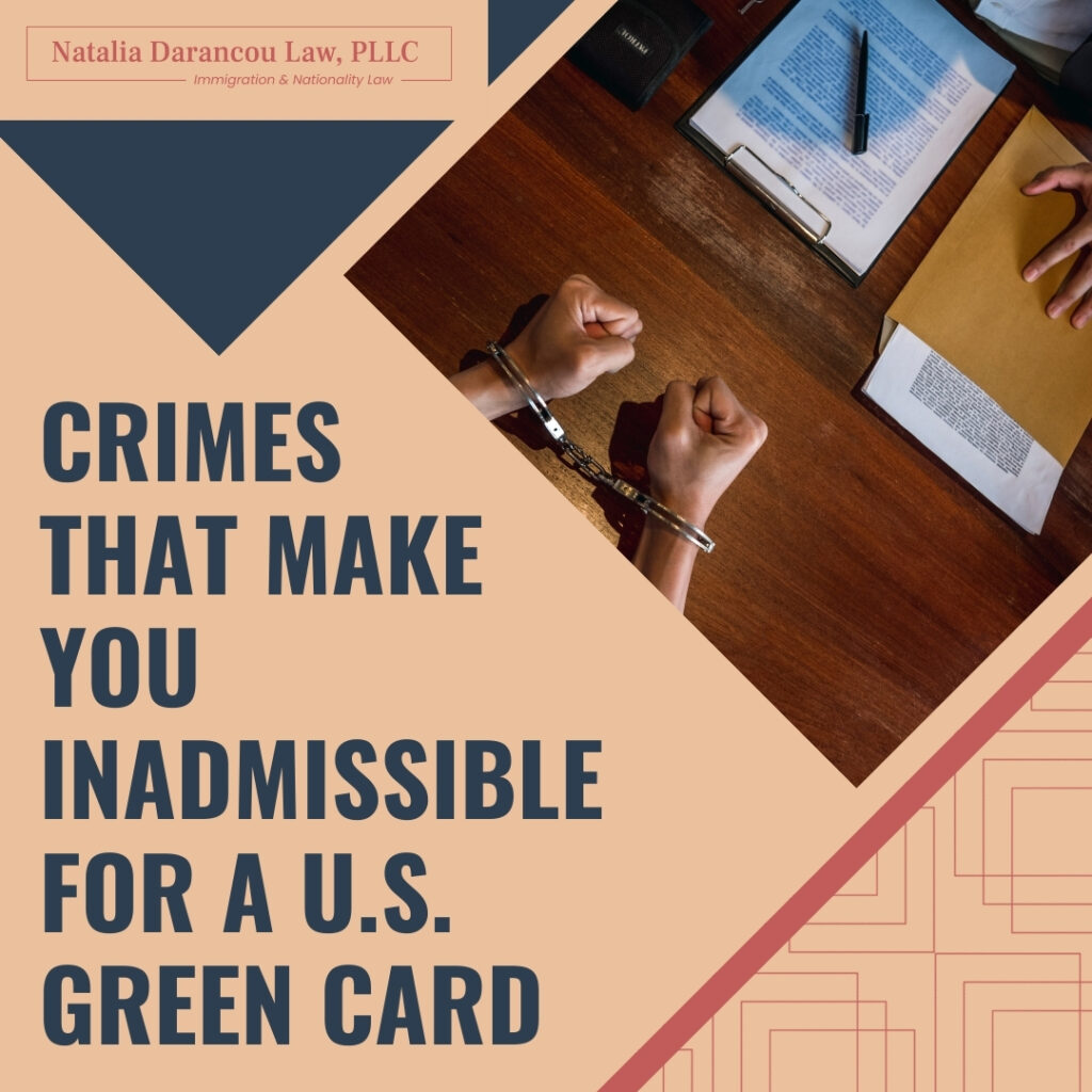 Criminal Immigration Attorney Crimes That Make You Inadmissible new - Darancou Law