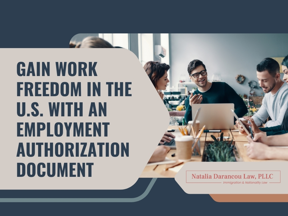 Employment Authorization Document Gain Work Freedom in the US new - Darancou Law