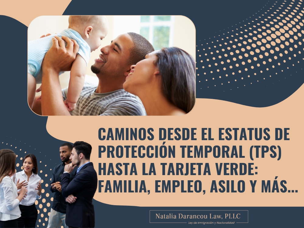 Estatus de Protección Temporal ilia Empleo Asilo y Más new - Darancou Law