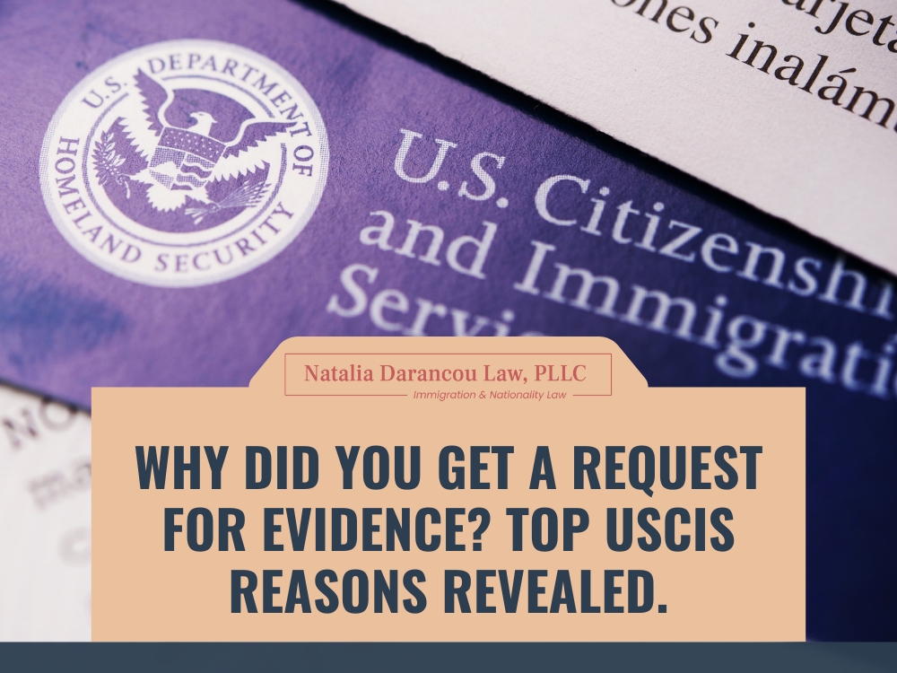 Request for Evidence - Top USCIS Reasons Revealed new - Darancou Law