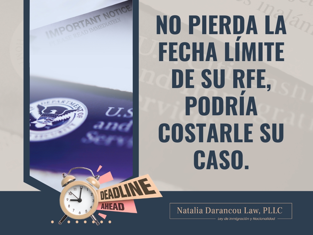 Solicitud de Evidencia - No pierda la fecha límite de su RFE new - Darancou Law
